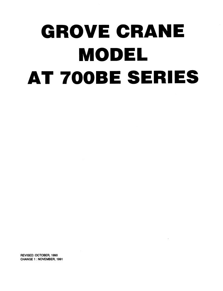 Grove AT700BE Crane Operator, Service Manual_1