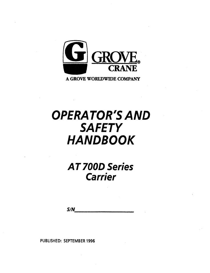 Grove AT700D Crane Operator, Service Manual