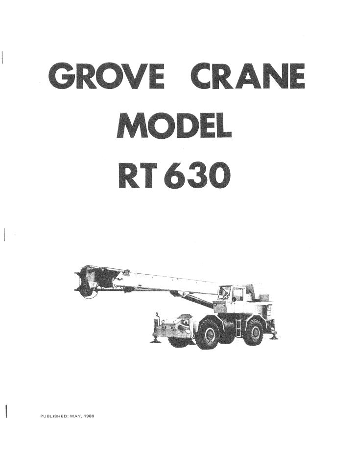 Grove RT630 Crane Operator, Parts, Service Manual