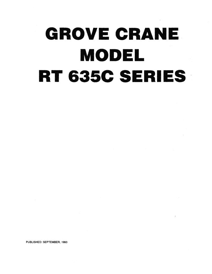 Grove RT635C Crane Operator, Parts, Service Manual