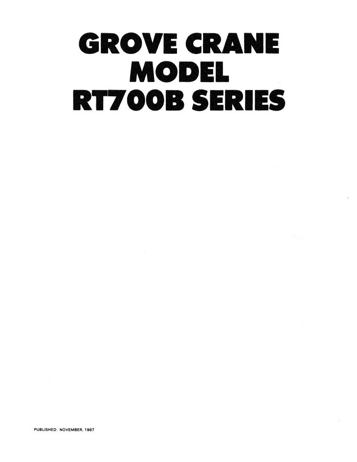 Grove RT700B Crane Operator, Service Manual