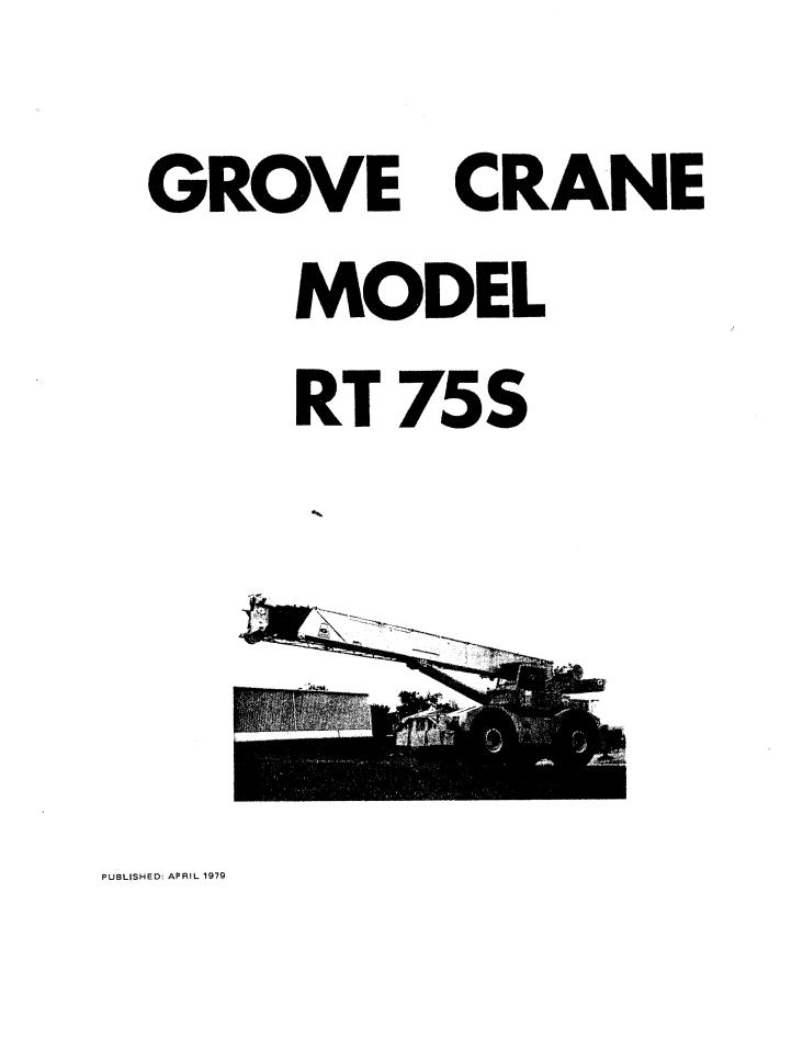 Grove RT75S Crane Operator, Parts, Service Manual_1