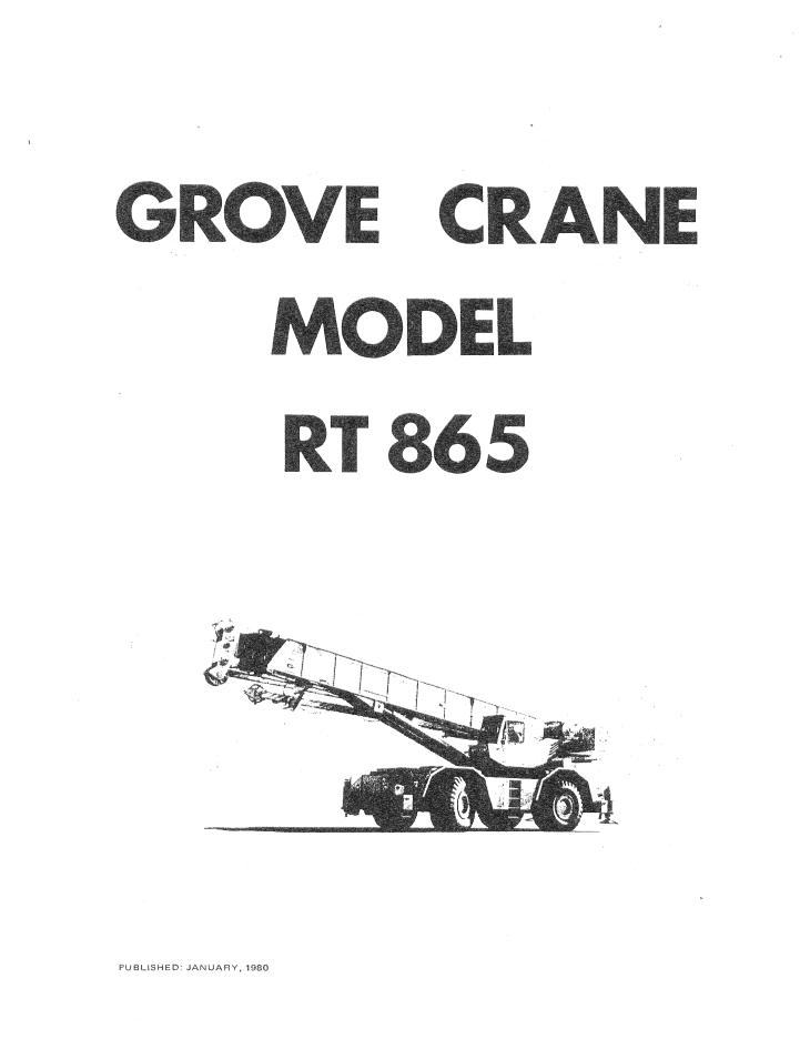 Grove RT865 Crane Operator, Parts, Service Manual
