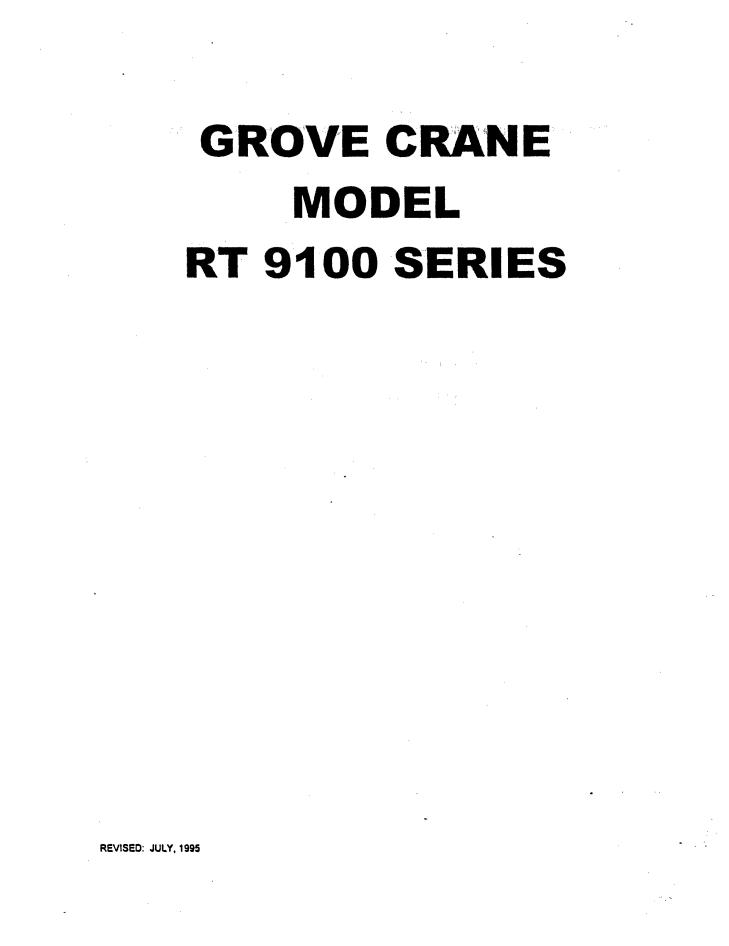 Grove RT9100 Crane Operator, Parts, Service Manual