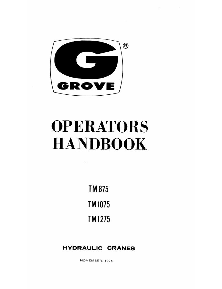 Grove TM875 Crane Operator, Parts, Service Manual