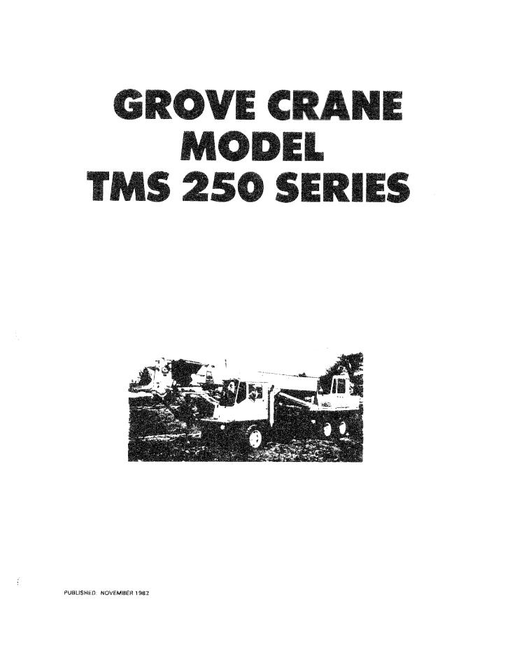 Grove TMS250 Crane Operator, Parts, Service Manual