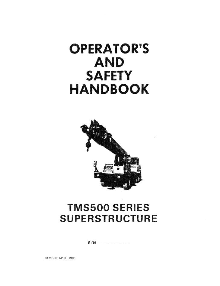 Grove TMS500 Crane Operator, Service Manual