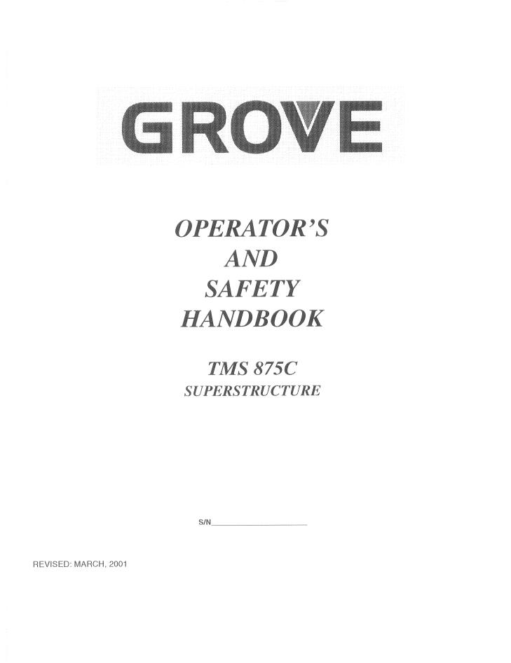 Grove TMS875C Crane Operator, Parts, Service Manuual