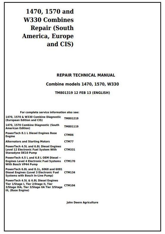 John Deere 1470 1570 W330 Combine South America Europe CIS Technical Manual TM801319