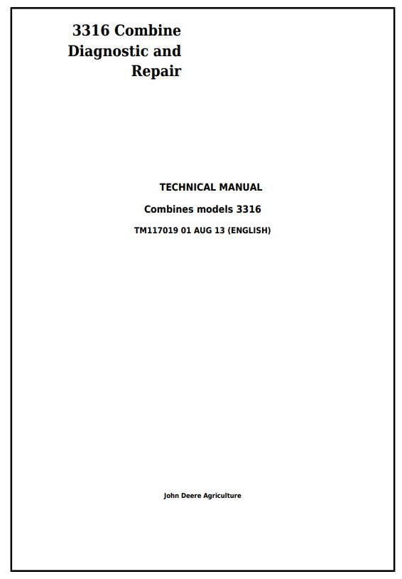 John Deere 3316 Combine Technical Manual TM117019
