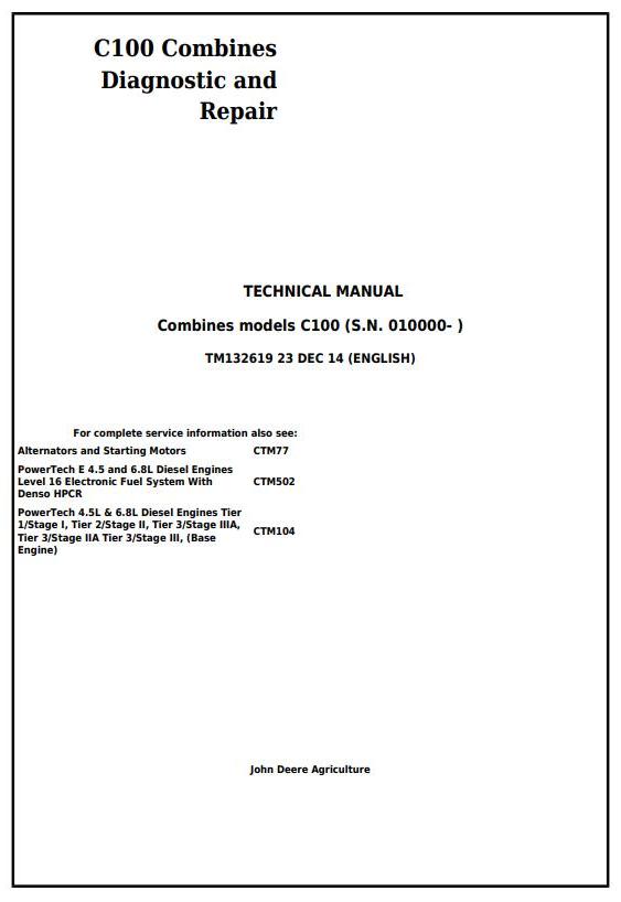 John Deere 4LZ-6 4LZ-7 C100 Combine Technical Manual TM132619