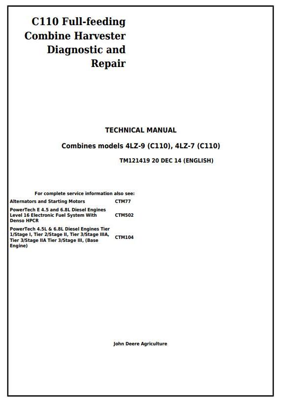 John Deere 4LZ-7 4LZ-9 C110 Combine Technical Manual TM121419