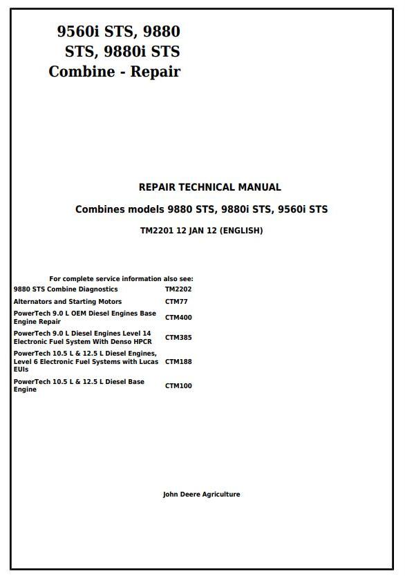 John Deere 9560i to 9880i STS Combine Technical Manual TM2201
