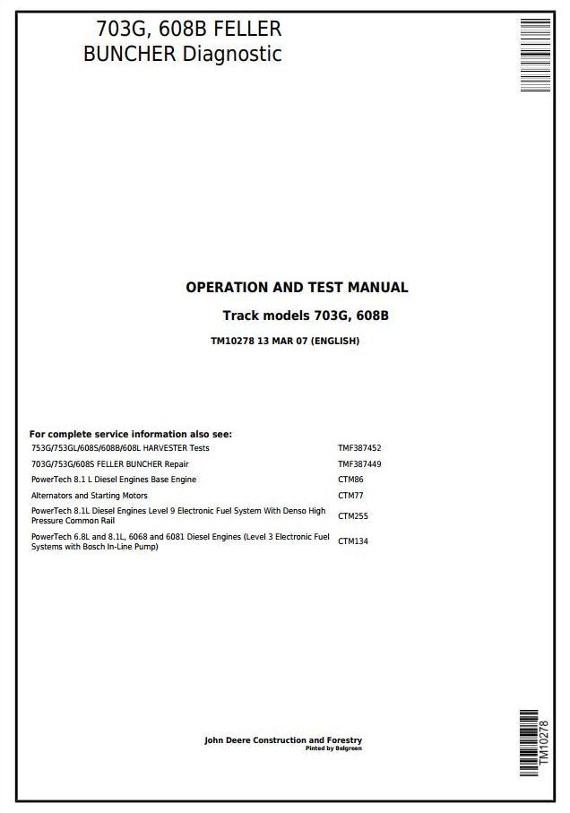 John Deere Agricultural 703G 608B Technical Manual TM10278