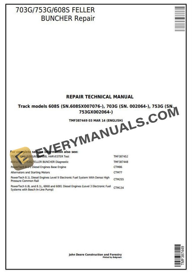 John Deere Agricultural 703G 753G 608S Technical Manual TMF387449