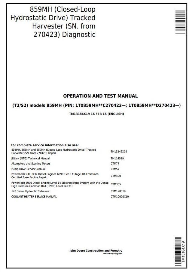 John Deere Agricultural 859MH (Closed-Loop Hydr.Div) Technical Manual TM13184X19