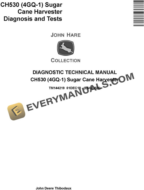 John Deere CH530 4GQ-1 Sugar Cane Harvester Technical Manual TM144219