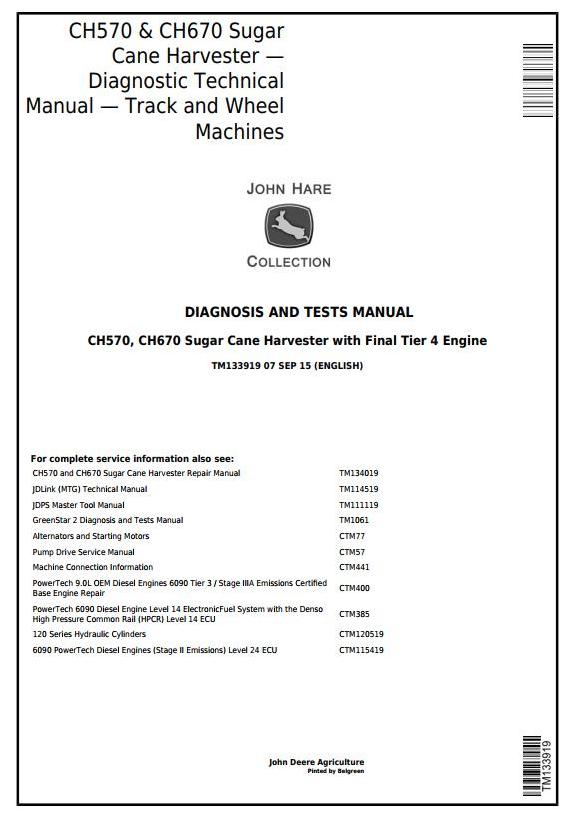 John Deere CH570 CH670 Sugar Cane Harvester Technical Manual TM133919