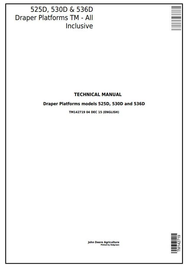 John Deere 525D 530D 536D Draper Platform Technical Manual TM142719