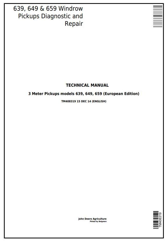 John Deere 639 649 659 Windrow Pickups Technical Manual TM408319