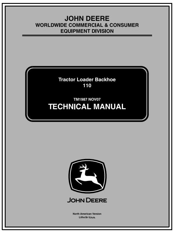 John Deere 110 Tractor Loader Backhoe Technical Manual TM1987
