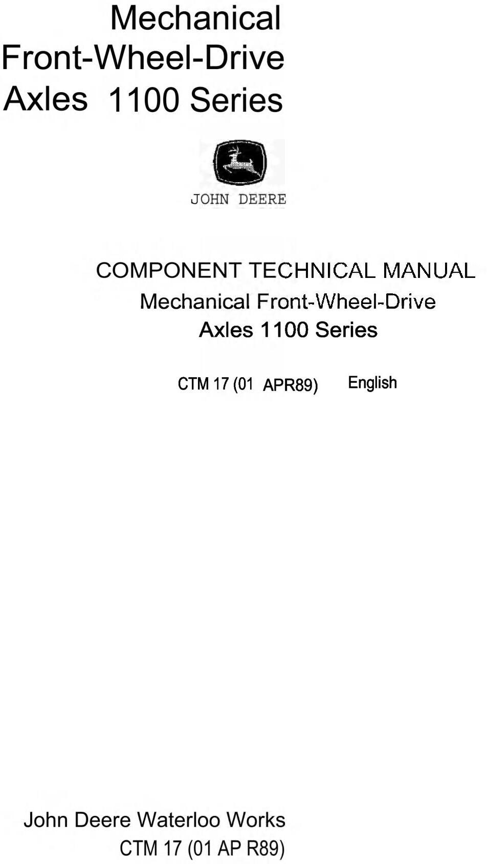 John Deere 1100 Series Mechanical Front Wheel Drive Axles Component Technical Manual CTM17