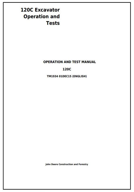 John Deere 120C Excavator Operation Test Manual TM1934