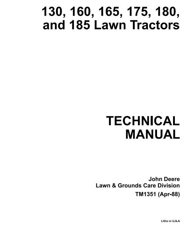 John Deere 130 160 165 170 175 180 185 Riding Lawn Tractor Technical Manual TM1351