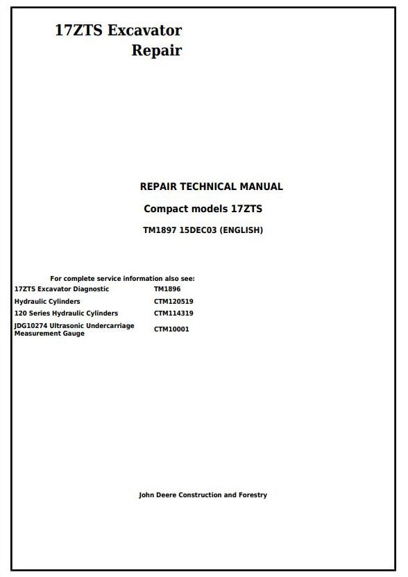 John Deere 17ZTS Excavator Repair Technical Manual TM1897