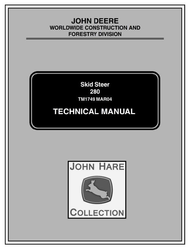 John Deere 280 Skid Steer Technical Manual TM1749