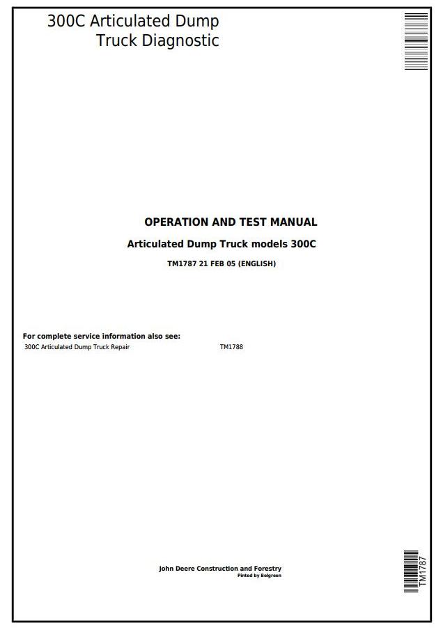 John Deere 300C Articulated Dump Truck Diagnostic Operation Test Manual TM1787