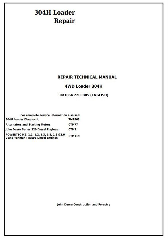 John Deere 304H 4WD Loader Repair Technical Manual TM1864