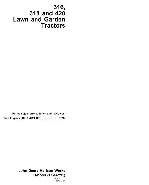 John Deere 316 318 420 Lawn Garden Tractor Technical Manual TM1590