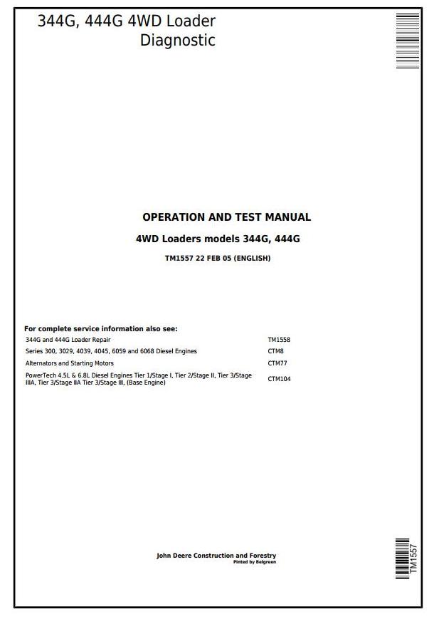 John Deere 344G 444G 4WD Loader Operation Test Manual TM1557