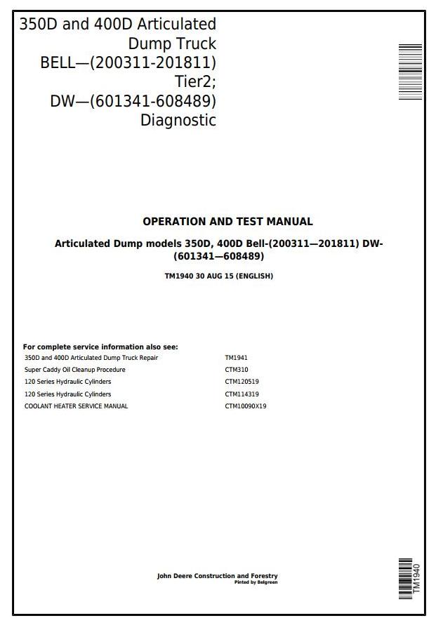 John Deere 350D 350D 400D 400D Articulated Truck Dump Diagnostic Operation Test Manual TM1940