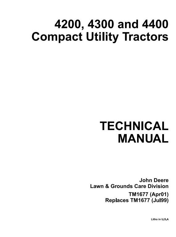 John Deere 4200 4300 4400 Compact Utility Tractor Technical Manual TM1677