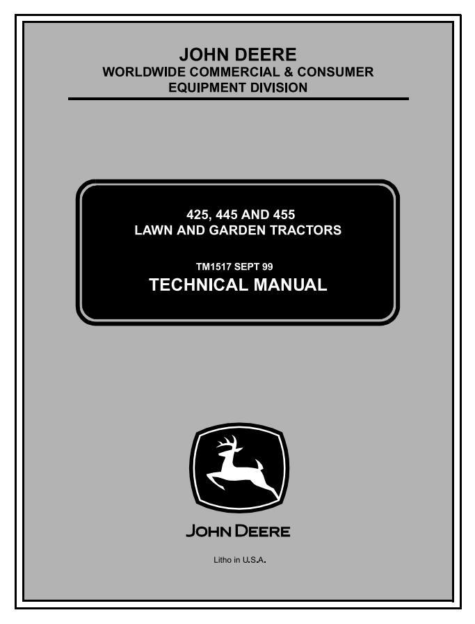 John Deere 425 445 455 Lawn Garden Tractor Technical Manual TM1517