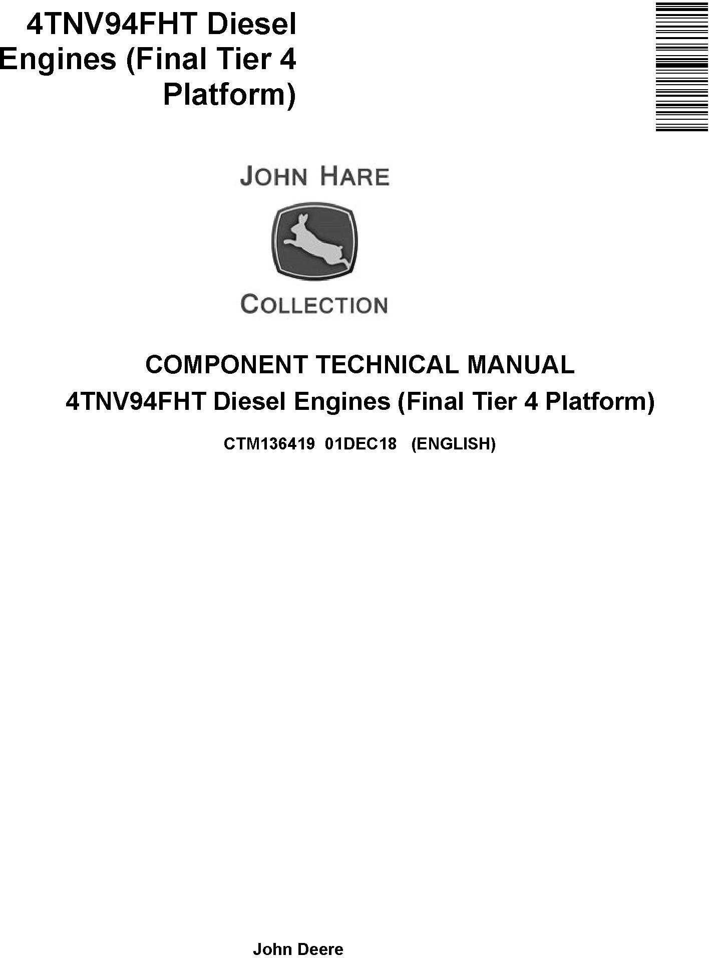 John Deere 4TNV94FHT Final Tier 4 Platform Yanmar Diesel Engine Component Technical Manual CTM136419