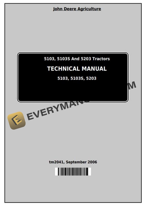 John Deere 5103 5103S 5203 Tractor Technical Manual TM2041 PDF