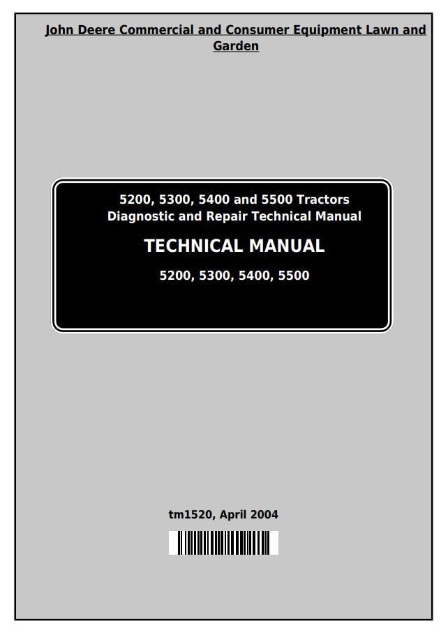 John Deere 5200 5300 5400 5500 Tractor Diagnostic Repair Technical Manual TM1520