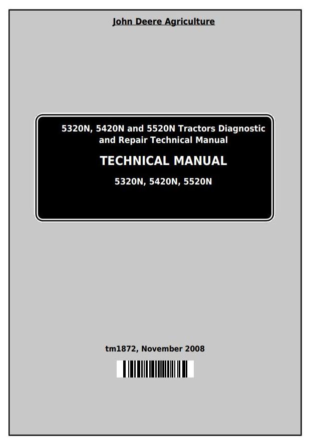 John Deere 5320N 5420N 5520N Tractor Technical Manual TM1872