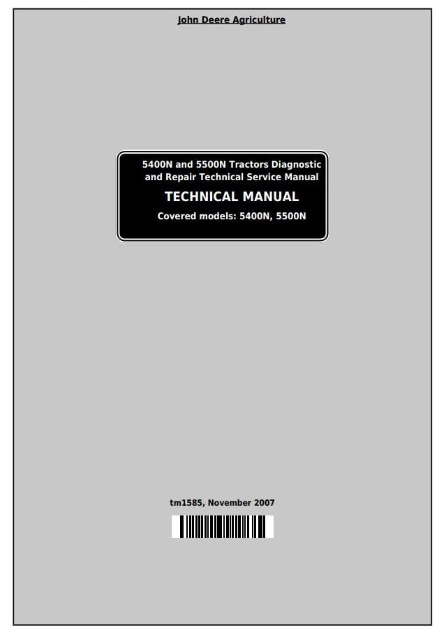 John Deere 5400N 5500N Tractor Diagnostic Repair Technical Service Manual TM1585