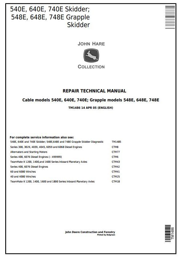 John Deere 540E 640E 740E 548E 648E 748E Cable Grapple Skidder Repair Technical Manual TM1486