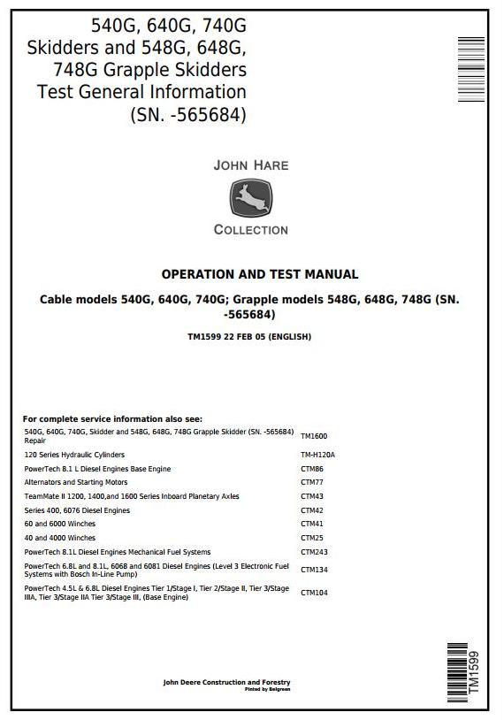 John Deere 540G 640G 740G 548G 648G 748G Skidder Operation Test Manual TM1599