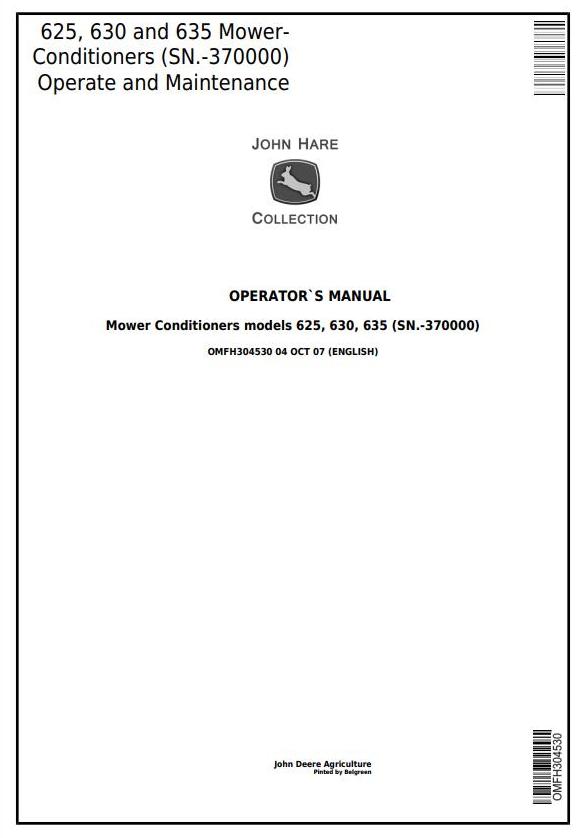 John Deere 625 630 635 Mower Conditioners Operator Maintenance Manual OMFH304530