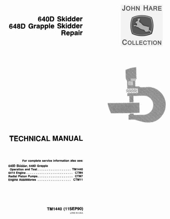 John Deere 640D 648D Grapple Skidder Technical Manual TM1440