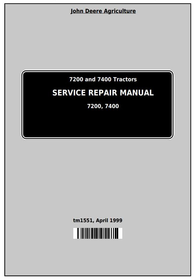 John Deere 7200 7400 2WD MFWD Tractor Service Repair Manual TM1551