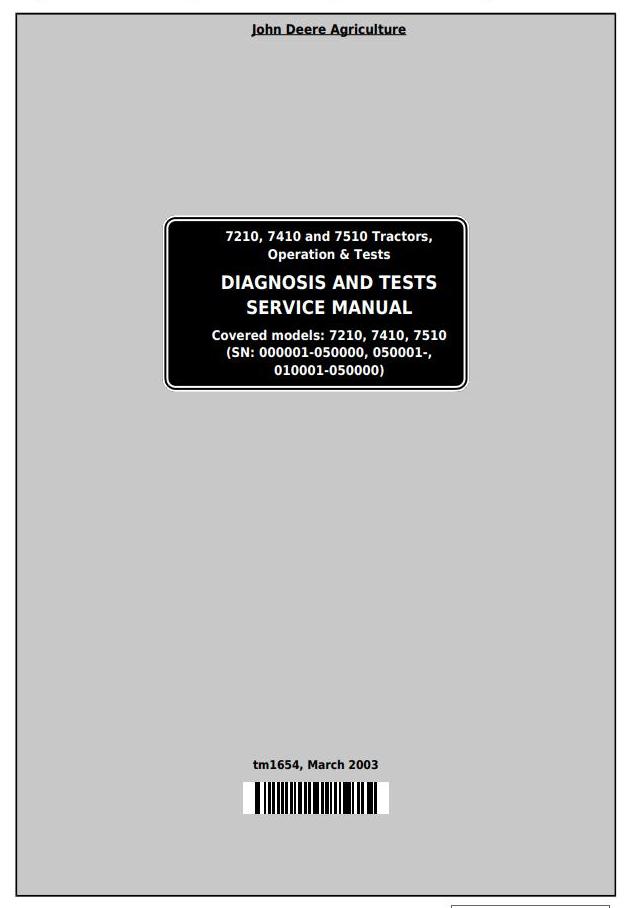 John Deere 7210 7410 7510 Tractor Diagnosis Test Service Manual TM1654