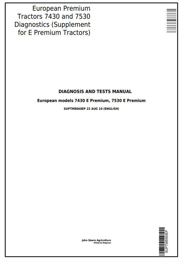 John Deere 7430 7530 European Premium Tractor Supplement Diagnosis Tests Manual SUPTM8060EP