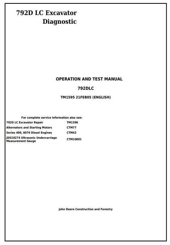John Deere 792D LC Excavator Diagnostic Operation Test Manual TM1595